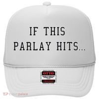 If This Parlay Hits Sports Betting Degenerate Hat thumb 0