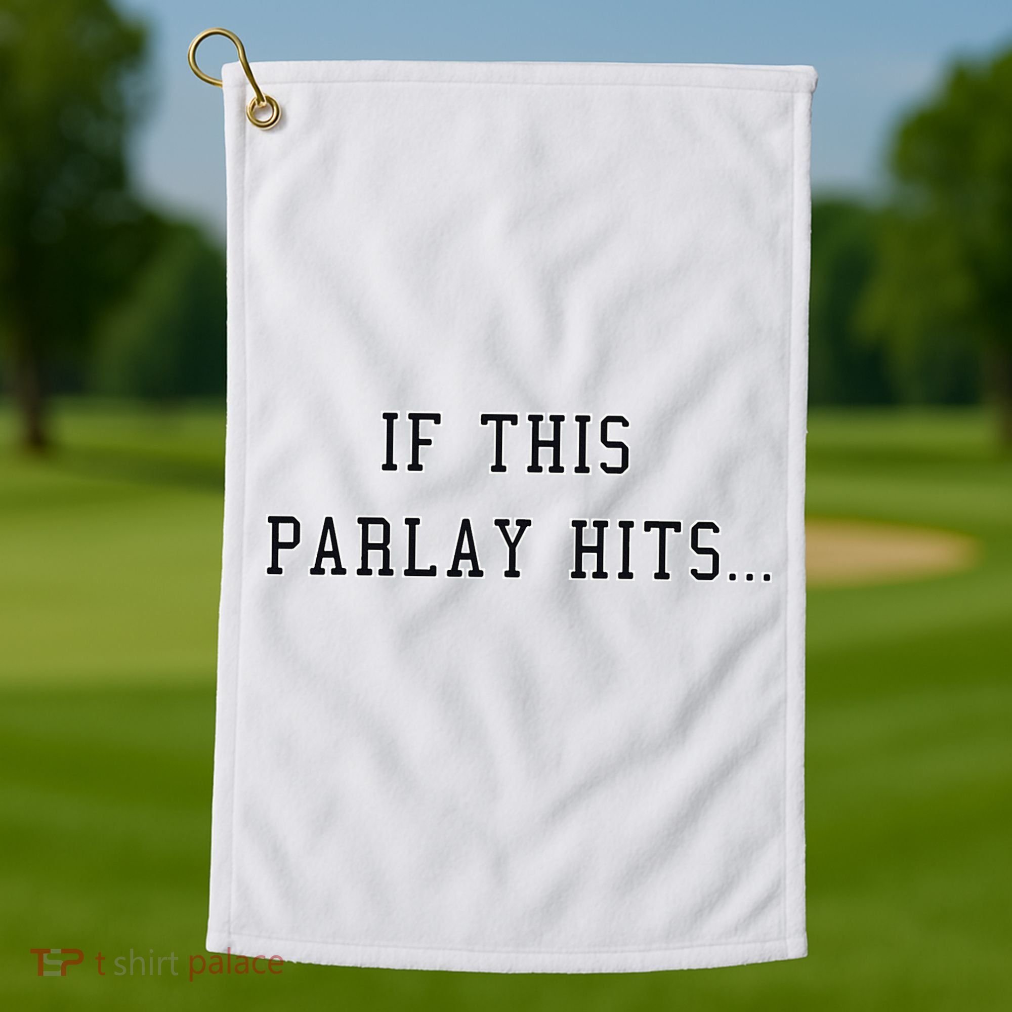 If This Parlay Hits Sports Betting Degenerate Golf Towel