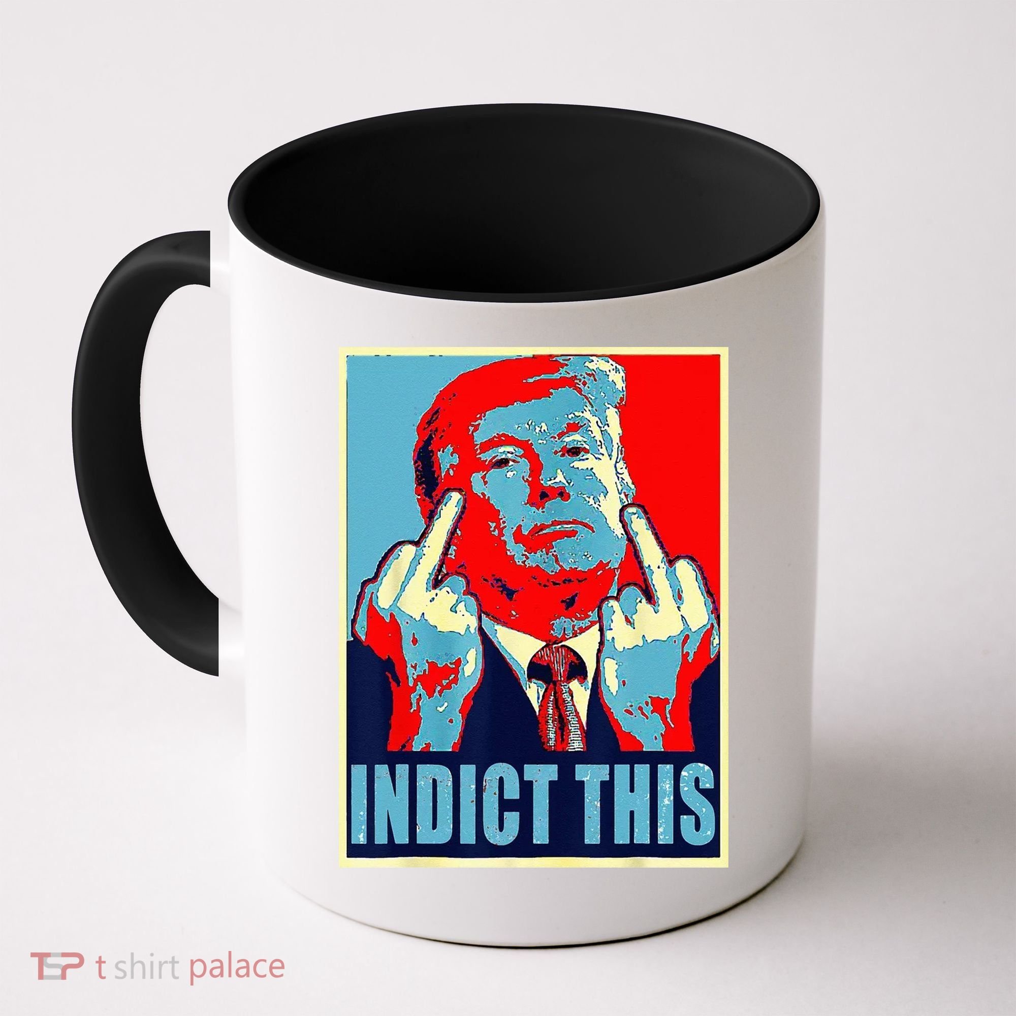 Indict This Pro Donald Trump Funny Coffee Mug