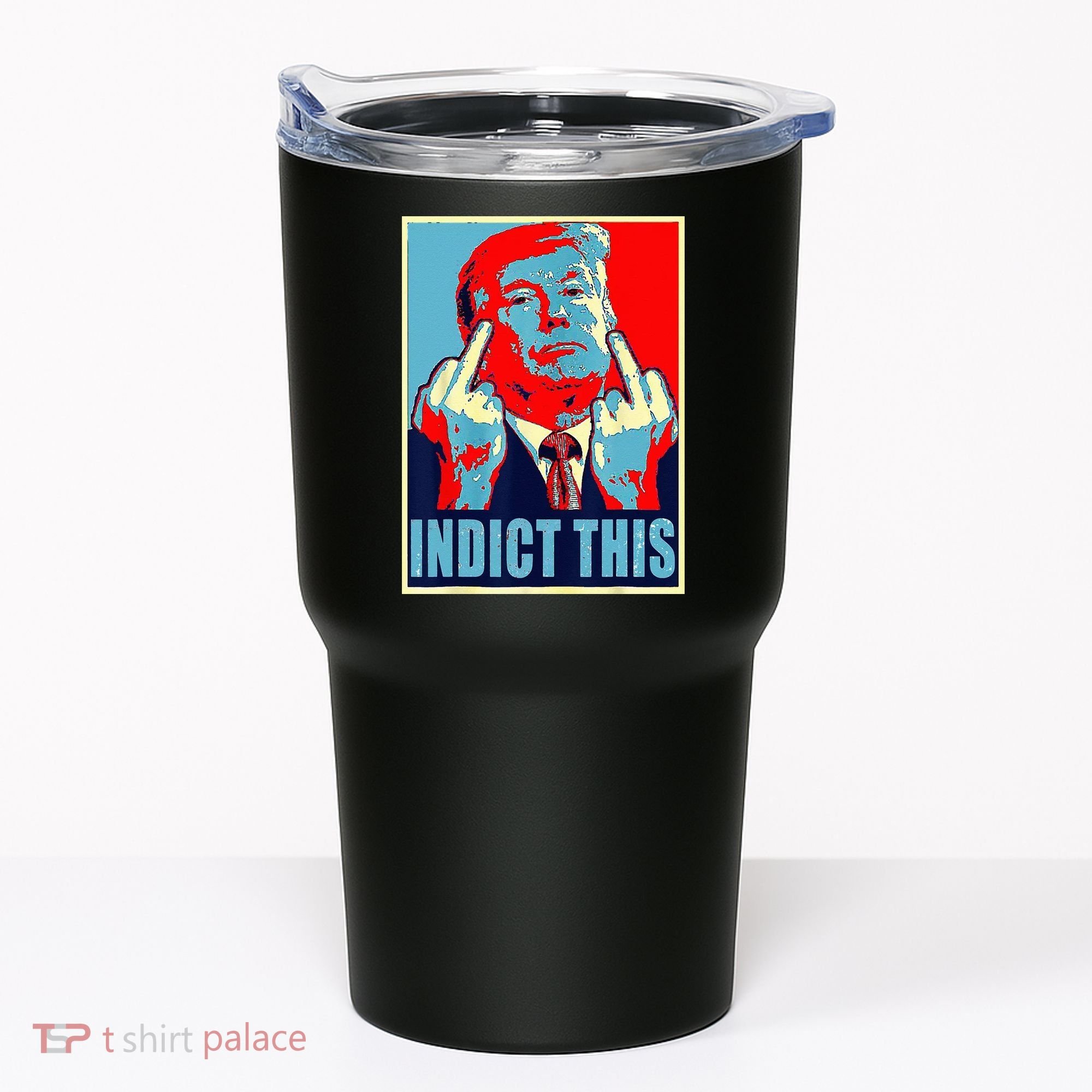 Indict This Pro Donald Trump Funny Tumbler