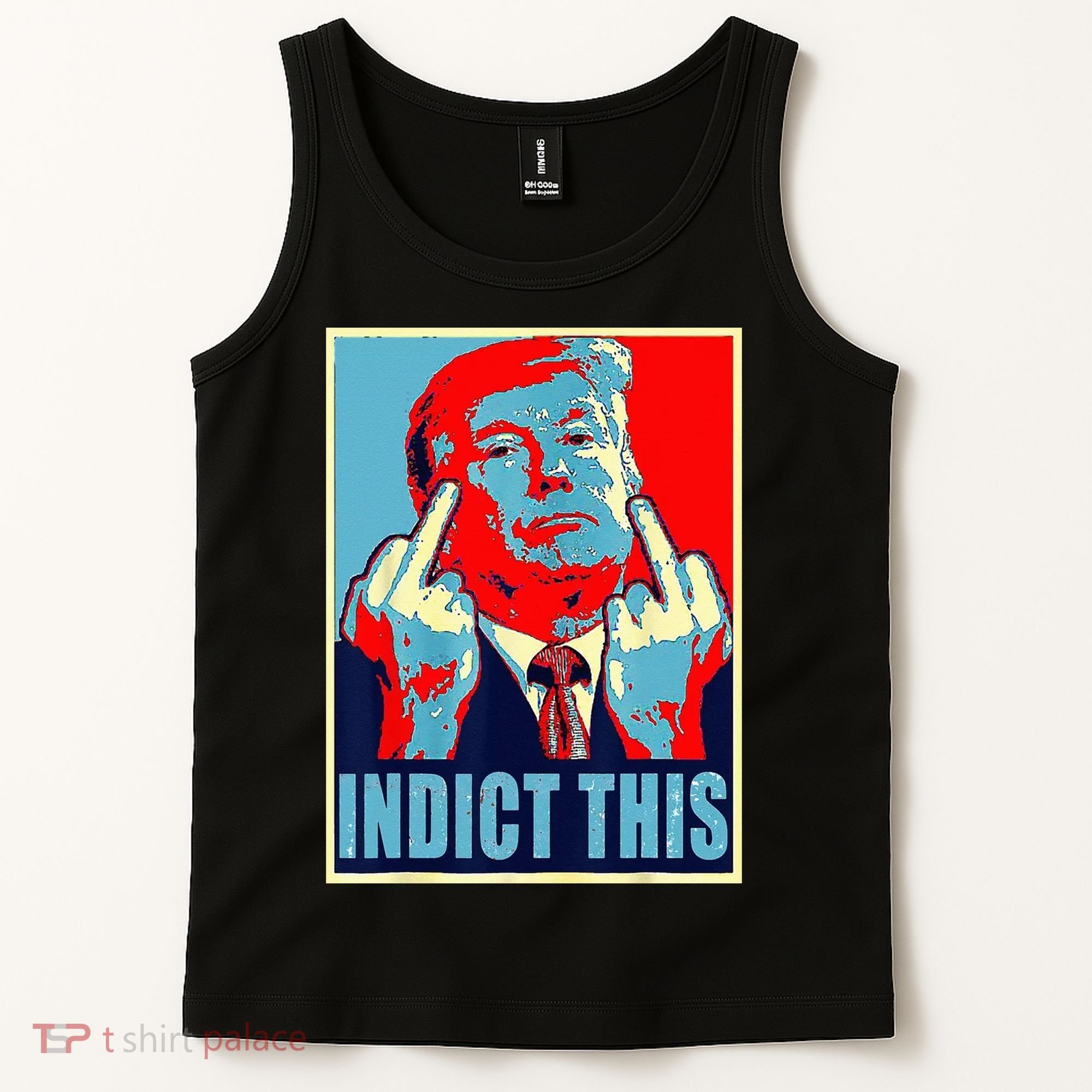 Indict This Pro Donald Trump Funny Tank Top
