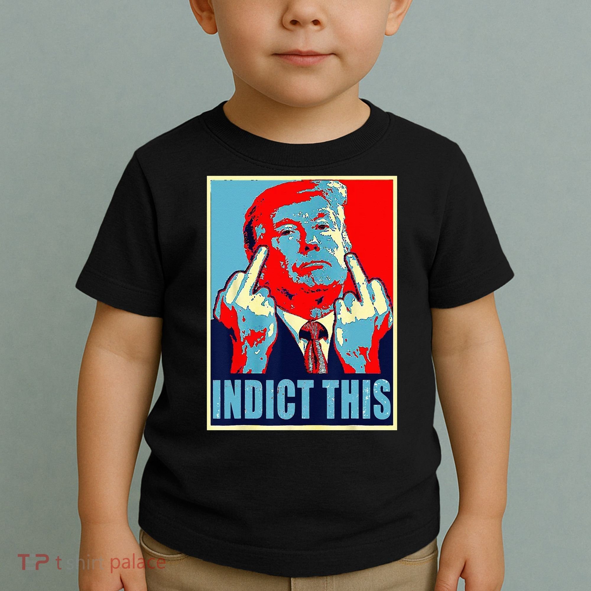 Indict This Pro Donald Trump Funny Toddler T-Shirt
