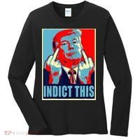 Indict This Pro Donald Trump Funny Women's Long Sleeve Shirt thumb 0