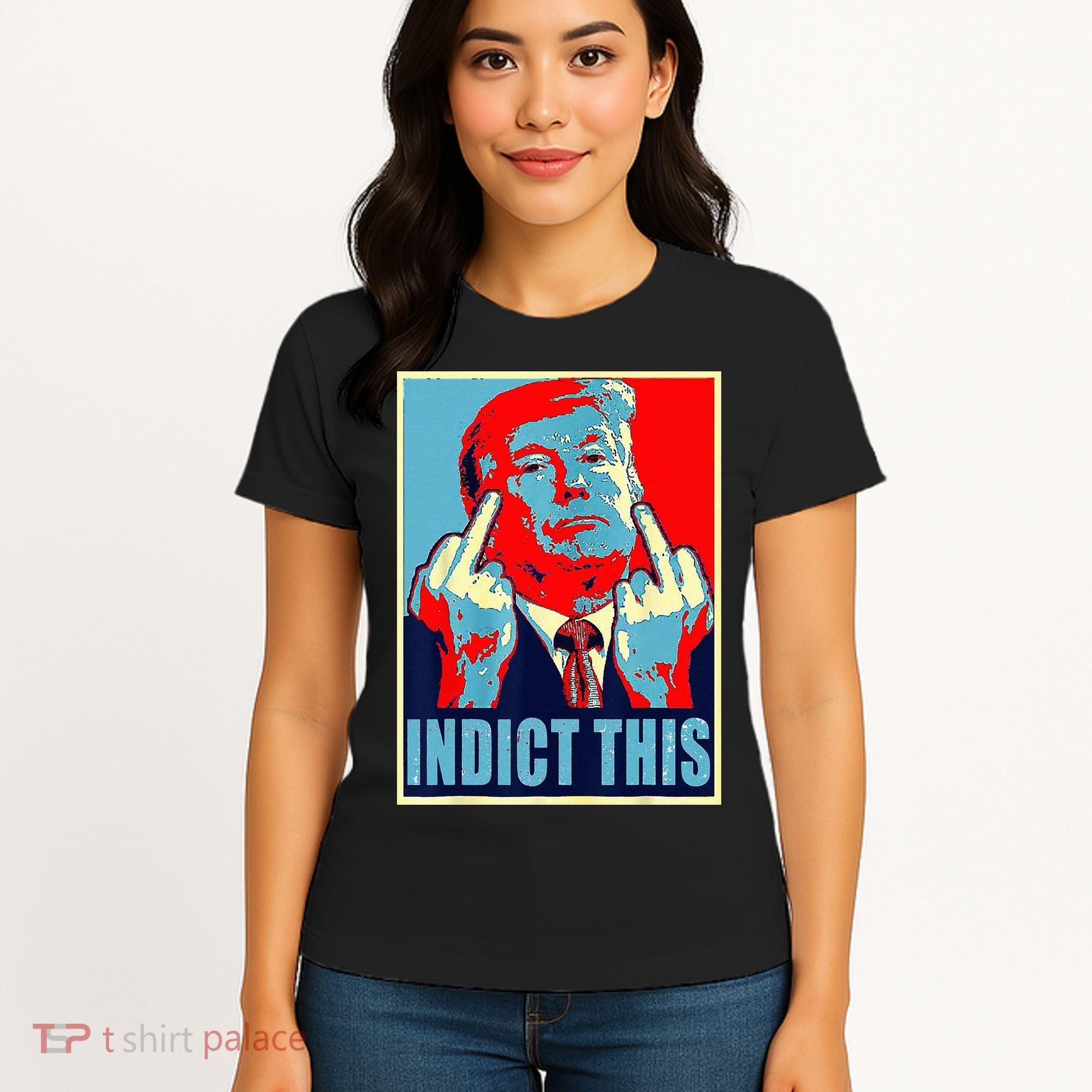 Indict This Pro Donald Trump Funny Women's T-Shirt