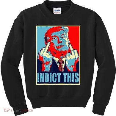 Indict This Pro Donald Trump Funny Kids Sweatshirt