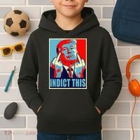 Indict This Pro Donald Trump Funny Kids Hoodie thumb 2