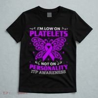 Immune Thrombocytopenic Purpura Itp Awareness T-Shirt thumb 5