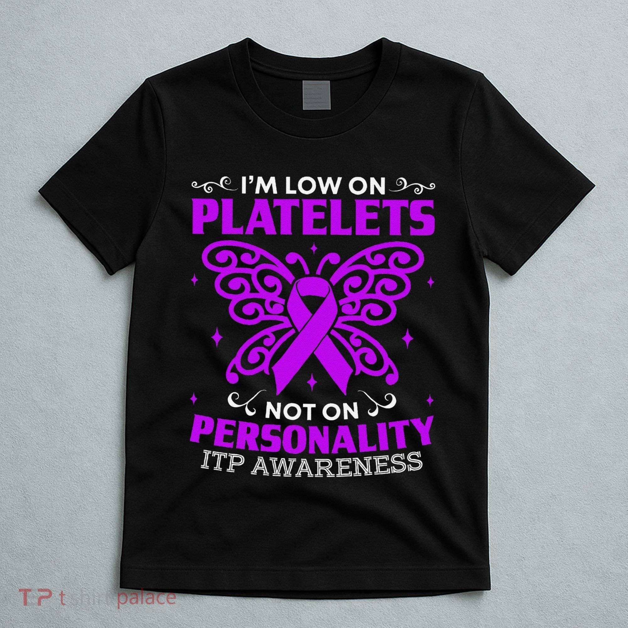 Immune Thrombocytopenic Purpura Itp Awareness T-Shirt
