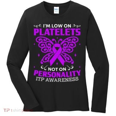Immune Thrombocytopenic Purpura Itp Awareness Women's Long Sleeve Shirt
