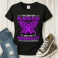 Immune Thrombocytopenic Purpura Itp Awareness Women's T-Shirt thumb 3