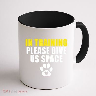 In Training Please Give Us Space Dog Training Dog Trainers Funny Gift Coffee Mug back