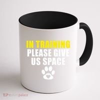 In Training Please Give Us Space Dog Training Dog Trainers Funny Gift Coffee Mug thumb 1