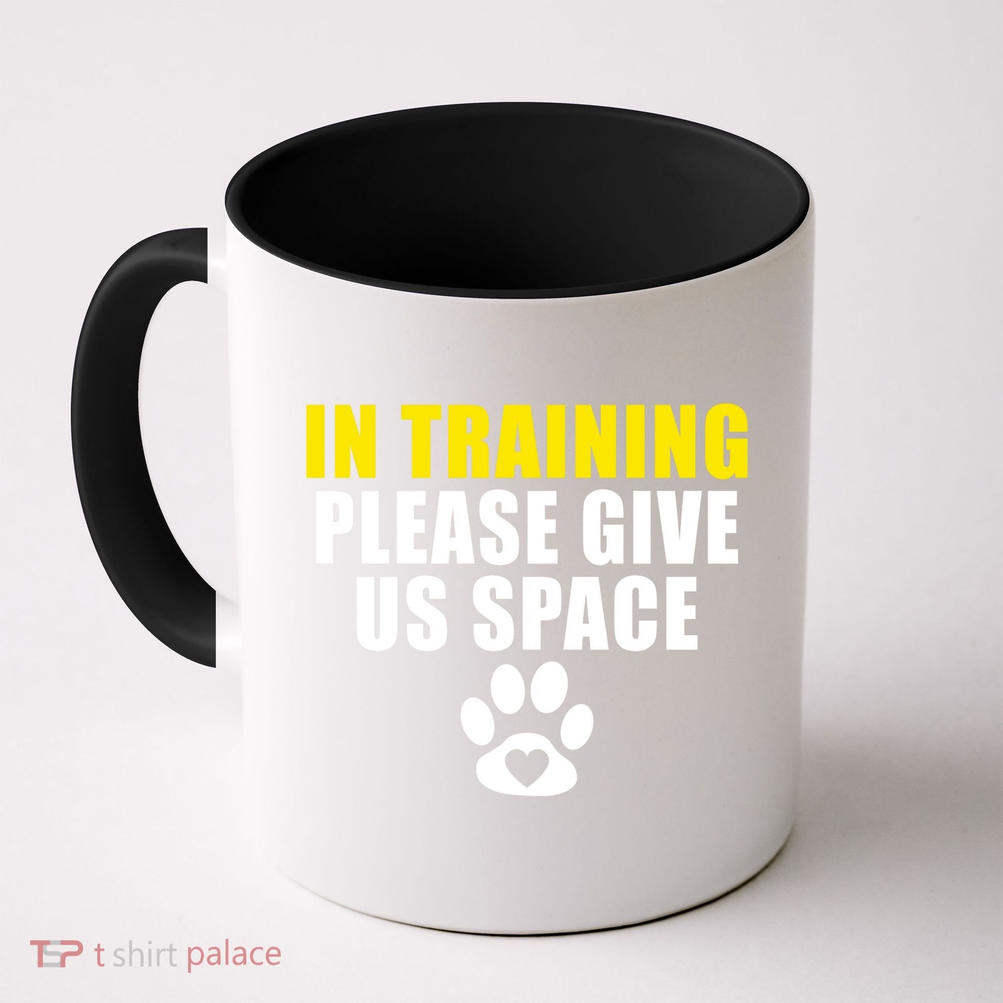 In Training Please Give Us Space Dog Training Dog Trainers Funny Gift Coffee Mug