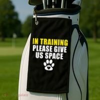 In Training Please Give Us Space Dog Training Dog Trainers Funny Gift Golf Towel thumb 2