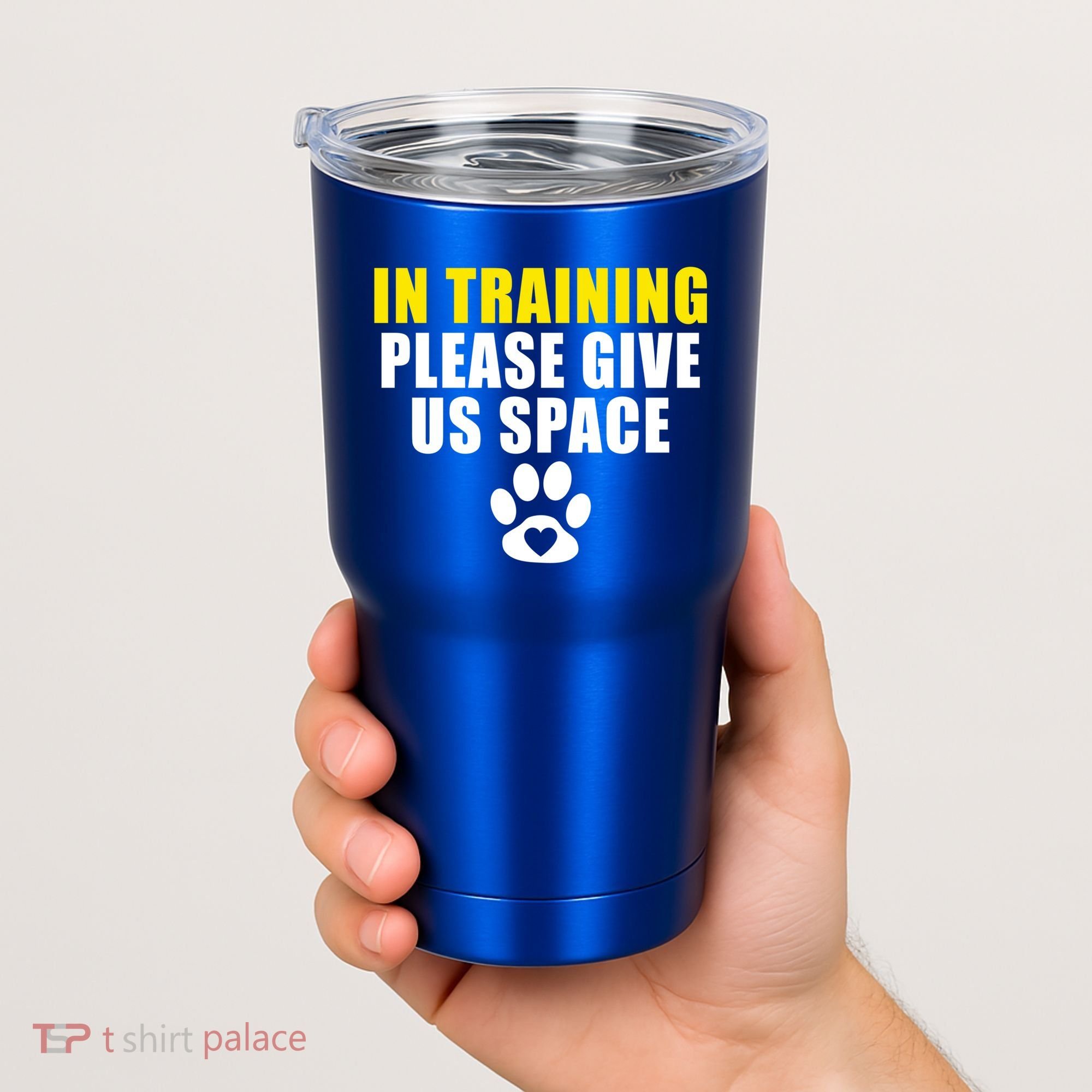 In Training Please Give Us Space Dog Training Dog Trainers Funny Gift Tumbler