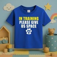 In Training Please Give Us Space Dog Training Dog Trainers Funny Gift Toddler T-Shirt thumb 3