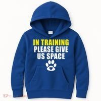 In Training Please Give Us Space Dog Training Dog Trainers Funny Gift Kids Hoodie thumb 0