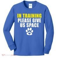 In Training Please Give Us Space Dog Training Dog Trainers Funny Gift Kids Long Sleeve Shirt thumb 0