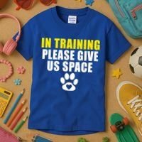 In Training Please Give Us Space Dog Training Dog Trainers Funny Gift Kids T-Shirt thumb 3