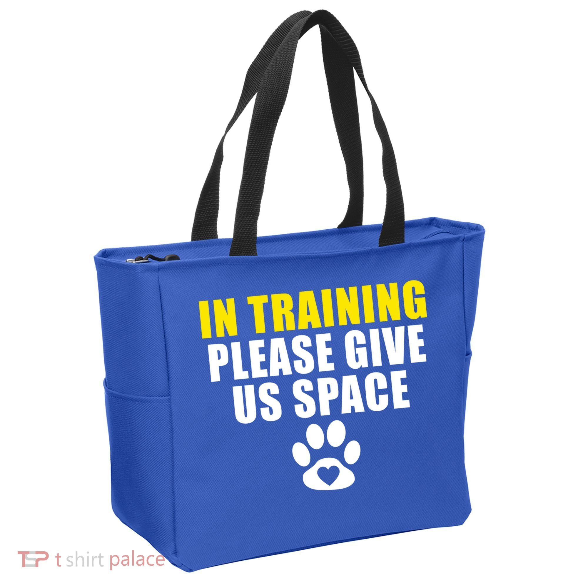 In Training Please Give Us Space Dog Training Dog Trainers Funny Gift Tote Bag