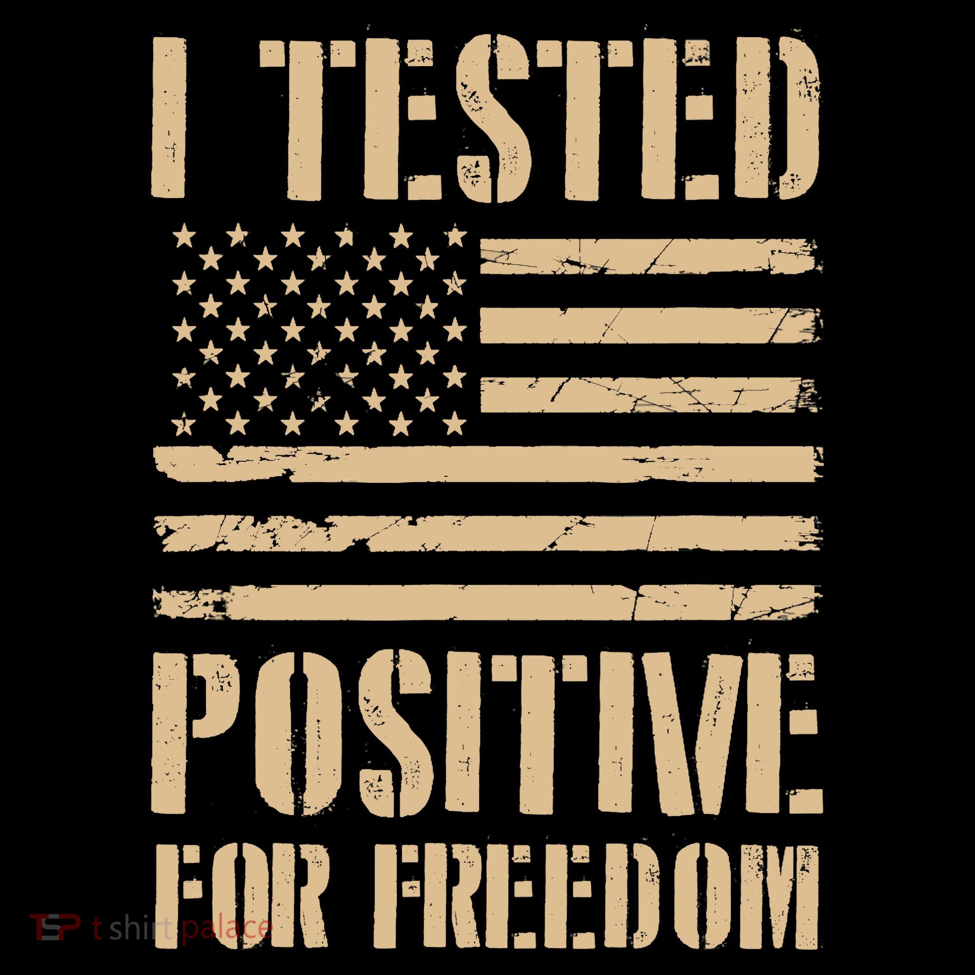 I Tested Positive For Freedom Backpack