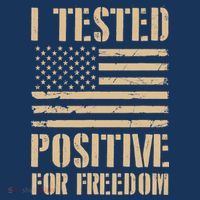 I Tested Positive For Freedom Coaster thumb 2