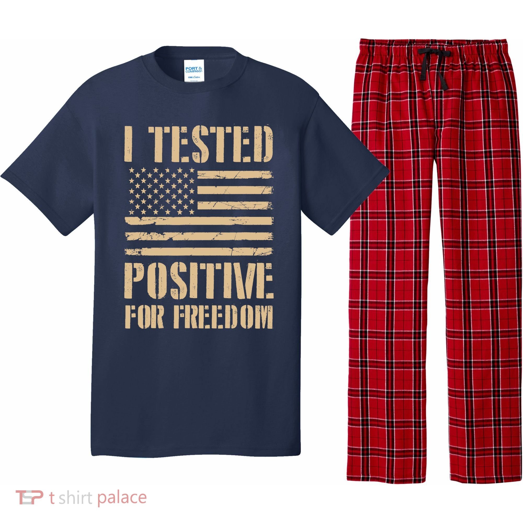 I Tested Positive For Freedom Pajama Set