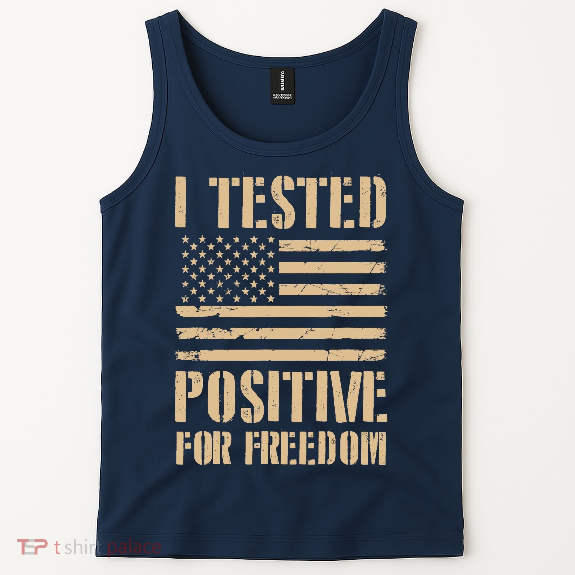 I Tested Positive For Freedom Tank Top
