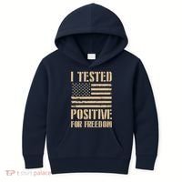 I Tested Positive For Freedom Kids Hoodie thumb 0