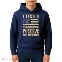 I Tested Positive For Freedom Kids Hoodie thumb 4