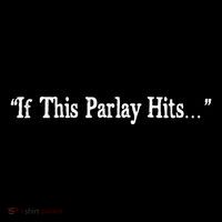 If This Parlay Hits Funny Idea T-Shirt thumb 7