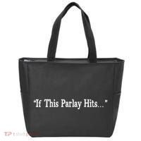 If This Parlay Hits Funny Idea Tote Bag thumb 0