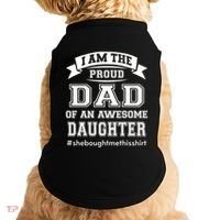 IM The Proud Dad Of An Awesome Daughter Fathers Day Gift Doggie Tank thumb 0