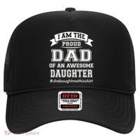IM The Proud Dad Of An Awesome Daughter Fathers Day Gift Hat thumb 0