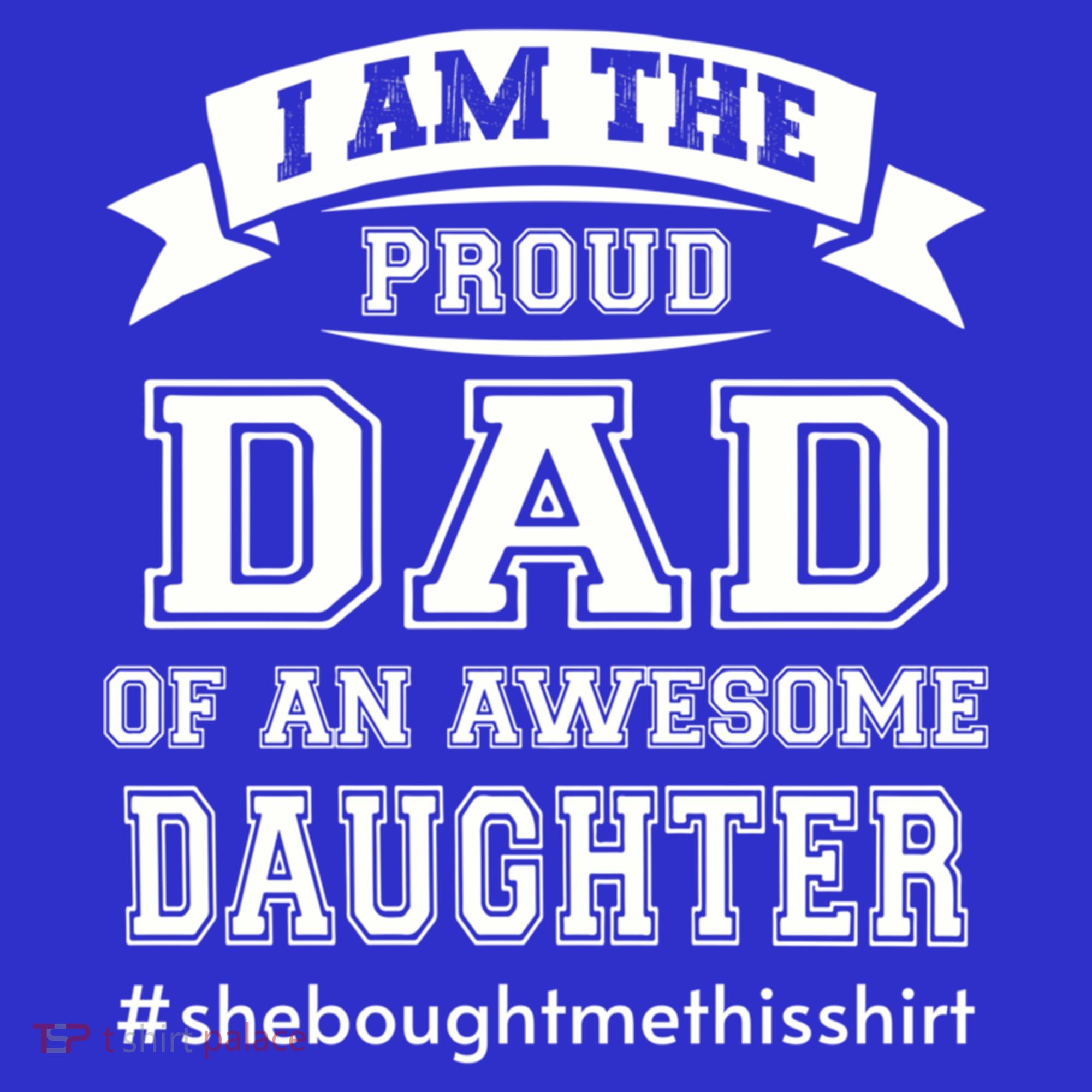 IM The Proud Dad Of An Awesome Daughter Fathers Day Gift Apron