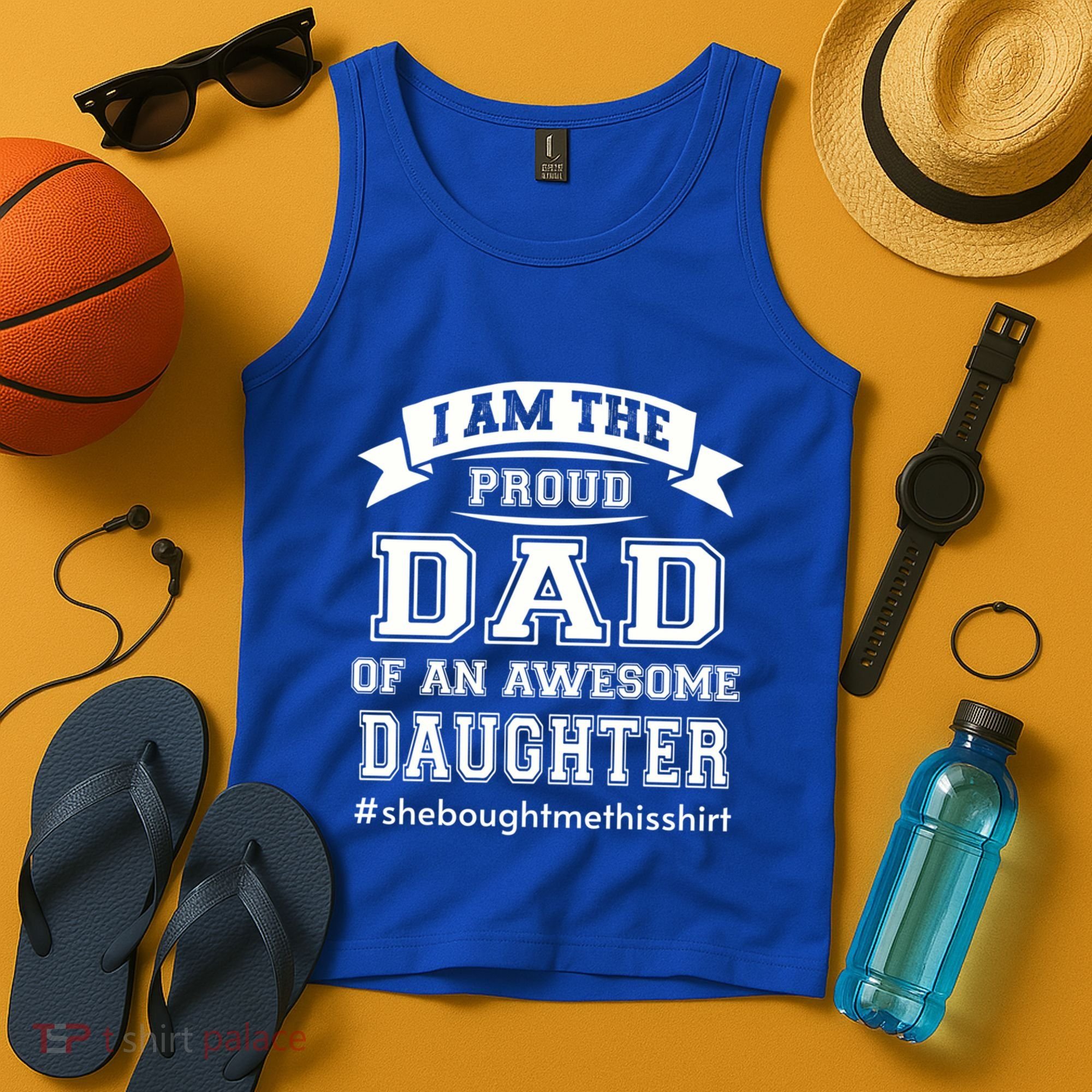 IM The Proud Dad Of An Awesome Daughter Fathers Day Gift Tank Top