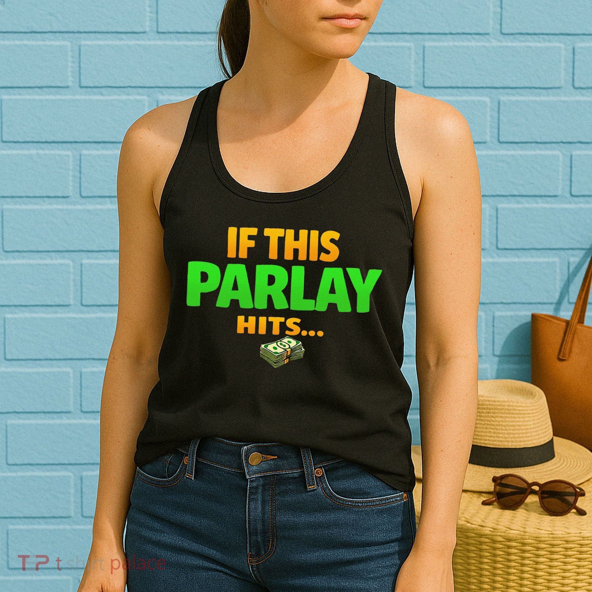 If This Parlay Hits Funny Betting Fans Gambler Women's Tank Top