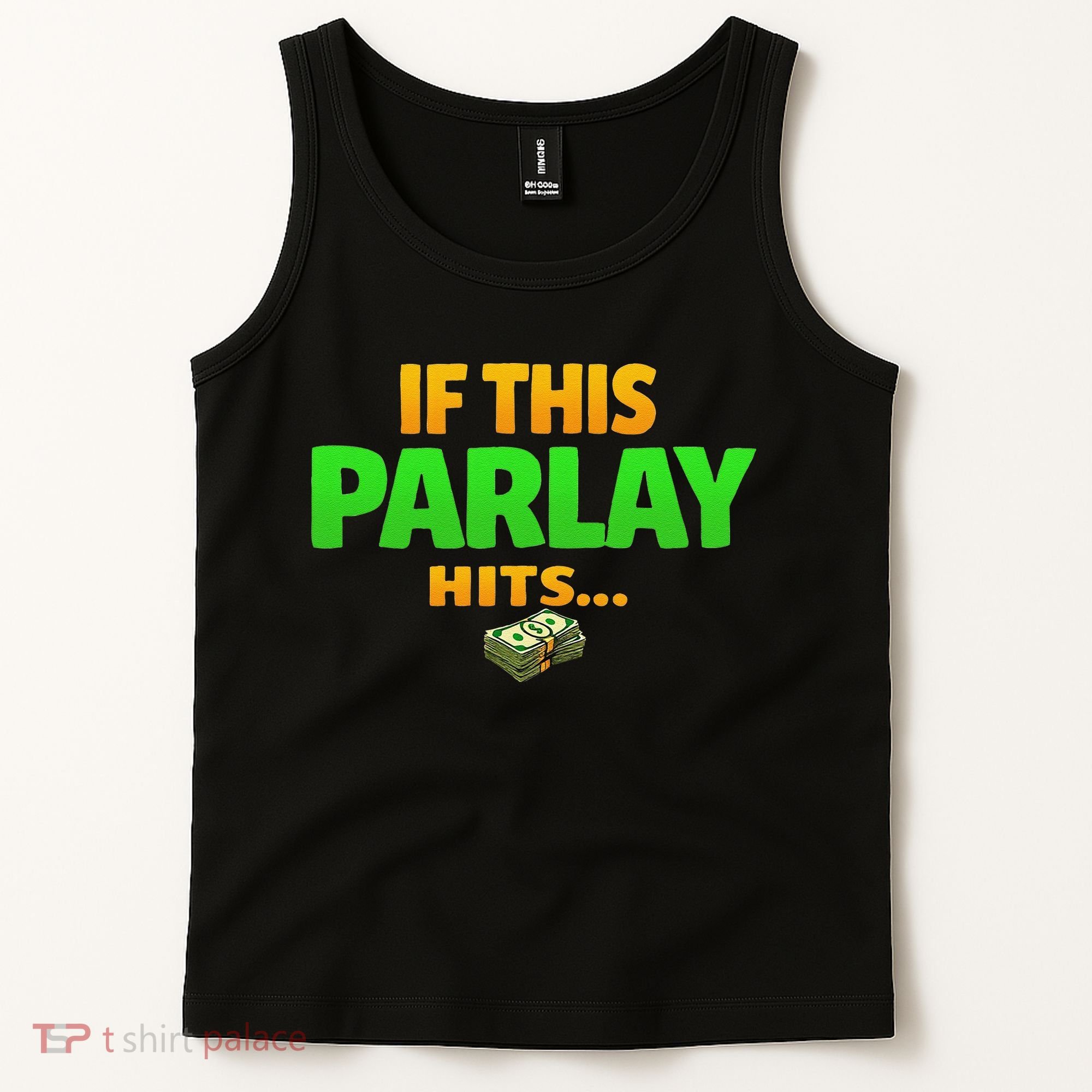 If This Parlay Hits Funny Betting Fans Gambler Tank Top