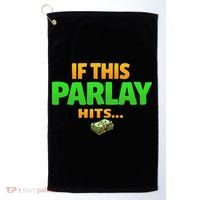 If This Parlay Hits Funny Betting Fans Gambler Golf Towel thumb 0