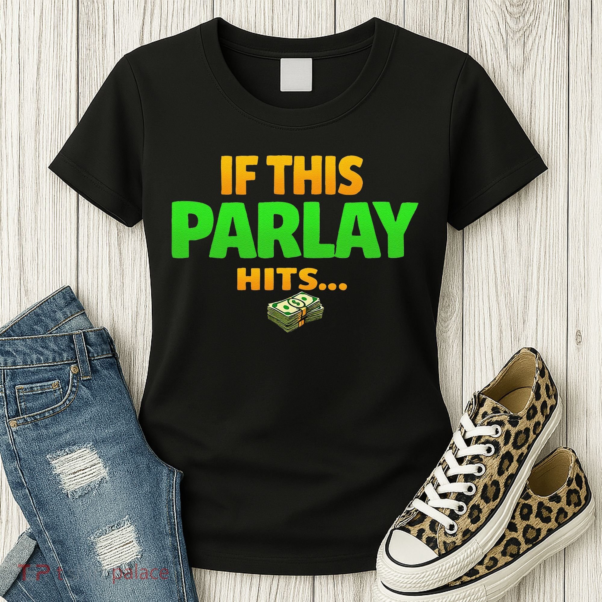 If This Parlay Hits Funny Betting Fans Gambler Women's T-Shirt