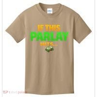 If This Parlay Hits Funny Betting Fans Gambler Kids T-Shirt thumb 0