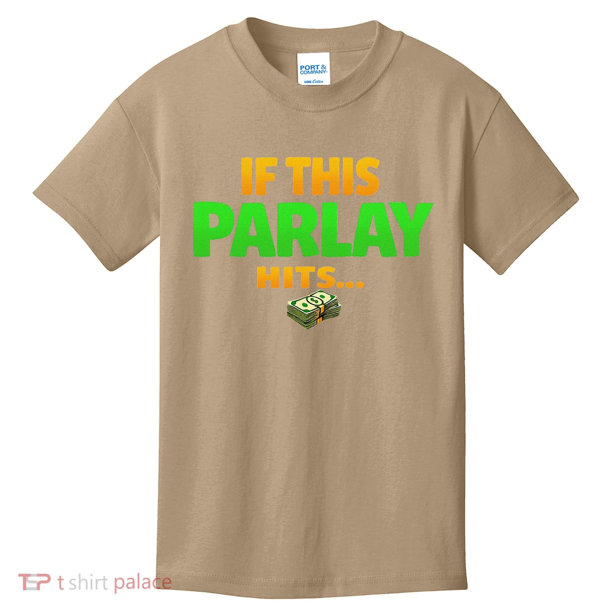 If This Parlay Hits Funny Betting Fans Gambler Kids T-Shirt