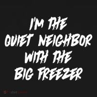 Im The Quiet Neighbor With The Big Freezer Funny Halloween Mousepad thumb 1