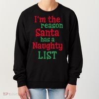 I'm The Reason Santa Has A Naughty List Women's Sweatshirt thumb 0