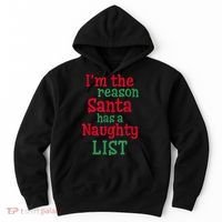 I'm The Reason Santa Has A Naughty List Hoodie thumb 0