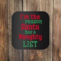 I'm The Reason Santa Has A Naughty List Coaster thumb 0