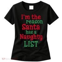 I'm The Reason Santa Has A Naughty List Women's T-Shirt thumb 0