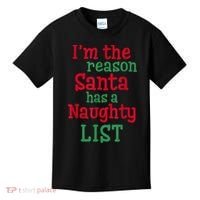 I'm The Reason Santa Has A Naughty List Kids T-Shirt thumb 0
