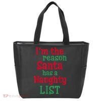I'm The Reason Santa Has A Naughty List Tote Bag thumb 0