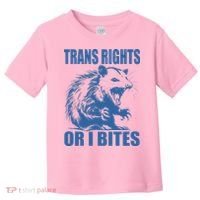 Inclusive Tran Rights Or I Bites Toddler T-Shirt thumb 0